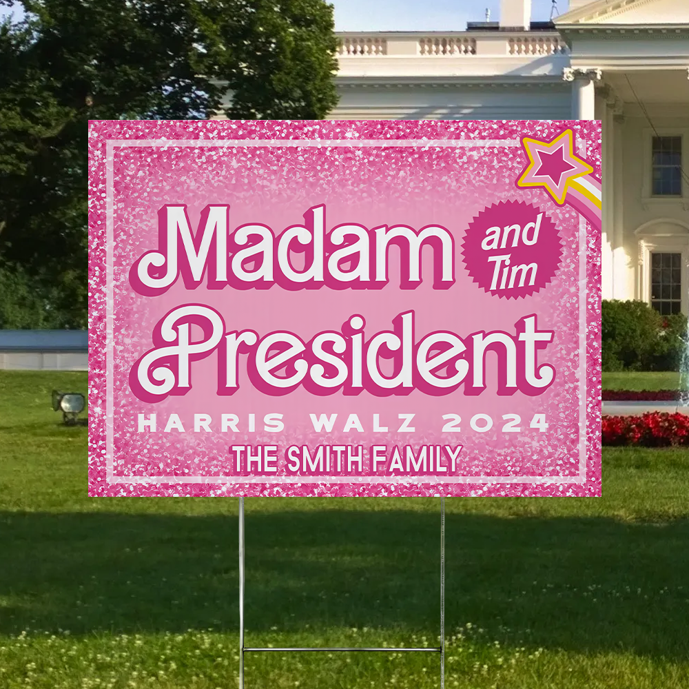 Kamala Harris (and Tim!) - Madame President Yard Sign HA75 63464