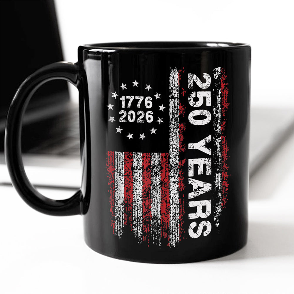 America 250th Birthday US Flag 250 Years We The People Black Mug HA75 897384