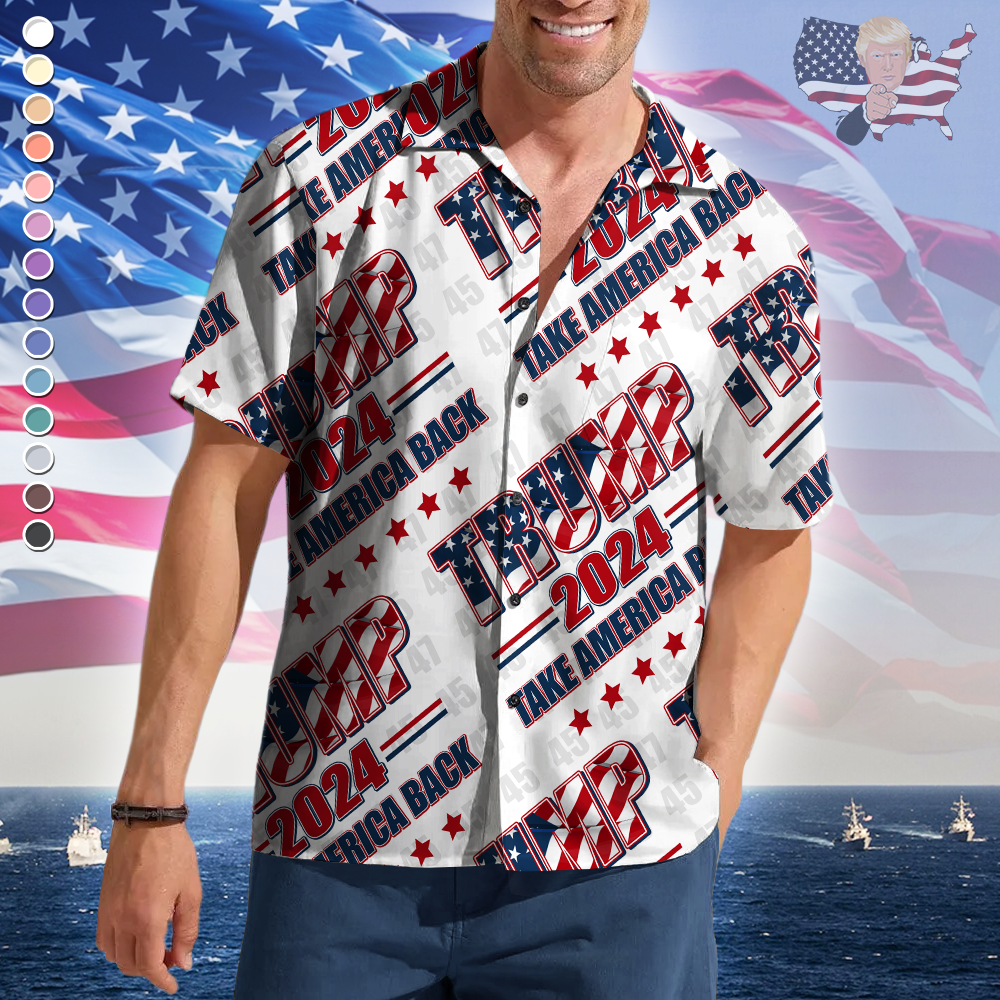 Trump 2024 Take America Back Hawaii Shirt N304 62426