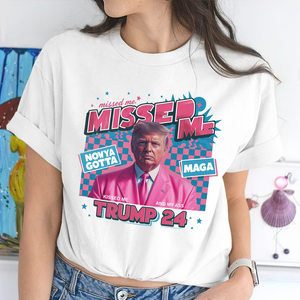 Missed Me Trump 24 Bright Shirt HA75 63116