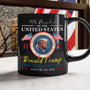 President Donald Trump Inauguration Day 2025 47th USA Flag Black Mug HO82 65656