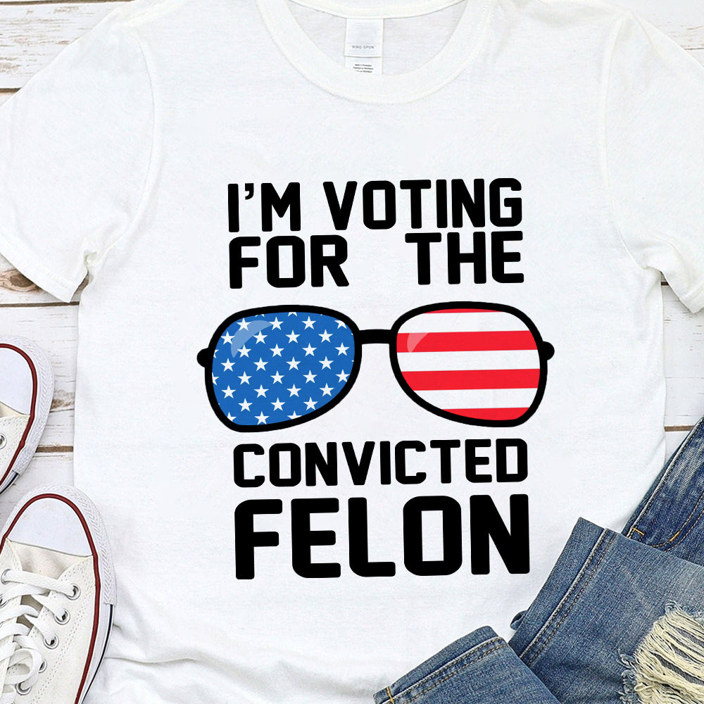 Trump Convicted Felon Bright Shirt TH10 62733