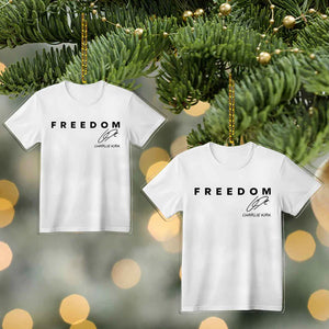 We Stand Charlie Kirk Freedom Memorial Acrylic Ornament LM32 65801