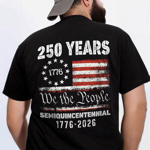 Celebrate Our America 250th Anniversary United States Semiquincentennial Back Side Dark Shirt HA75 897404