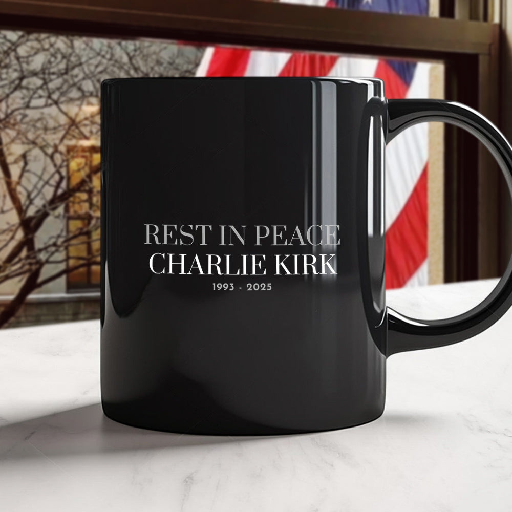 Rest In Peace Charlie Kirk 1993 - 2025 Black Mug HO82 65846