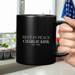 Rest In Peace Charlie Kirk 1993 - 2025 Black Mug HO82 65846