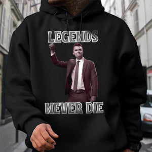 Legends Never Die Charlie Kirk Dark Shirt HO82 65874