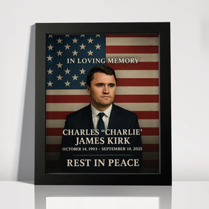 In Loving Memory Of Charlie Kirk 1993 - 2025 Picture Frame HO82 65966