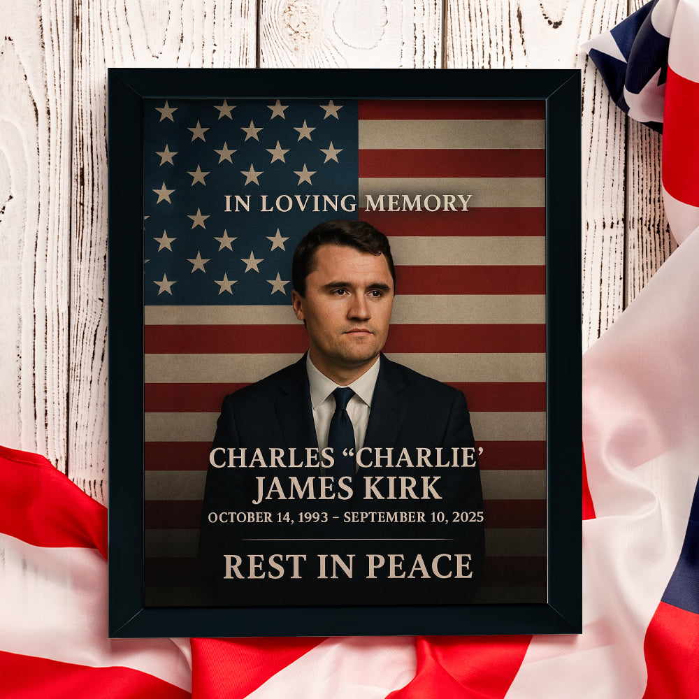 In Loving Memory Of Charlie Kirk 1993 - 2025 Picture Frame HO82 65966