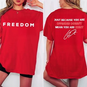 Doesn't Mean You are Right Charlie Kirk Freedom Shirt TH10 64551