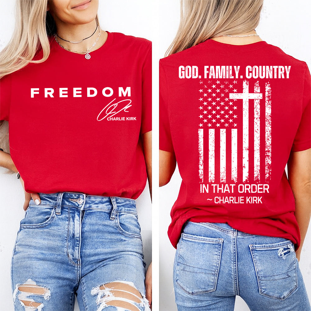 God, Family, Country Freedom Charlie Kirk Shirt TH10 64557
