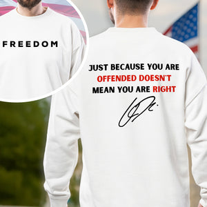 Doesn't Mean You are Right Charlie Kirk Freedom Back & Front Shirt TH10 64571
