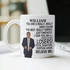 Custom Name You Are A Really Great Golfer White Mug TH10 898137