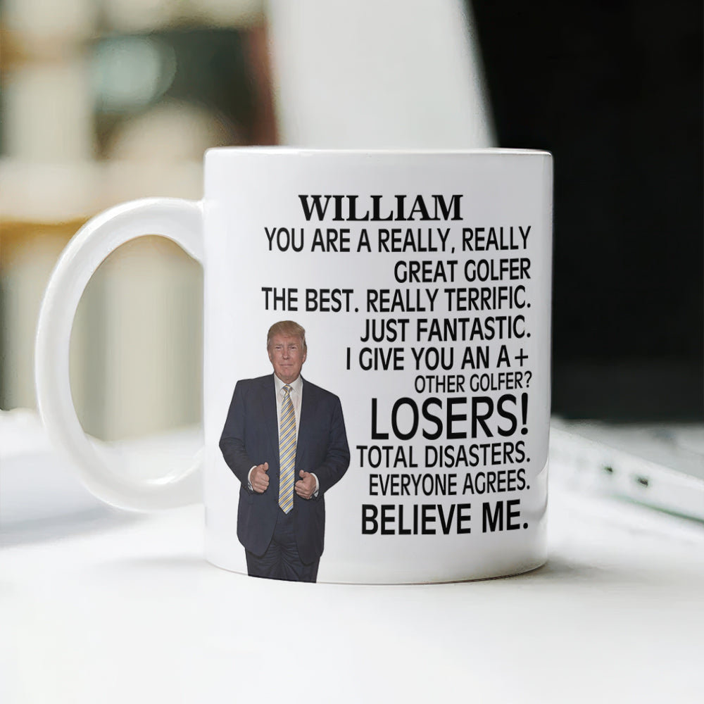 Custom Name You Are A Really Great Golfer White Mug TH10 898137