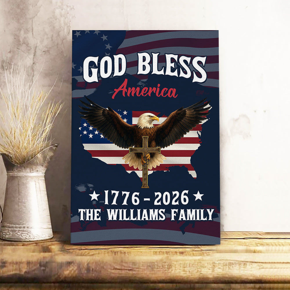 Personalized Patriotic 250th Anniversary God Bless America Eagle 1776–2026 Canvas Poster HO82 901446