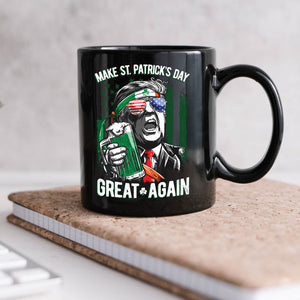 Trump Make St Patrick's Day Great Again Black Mug LM32 65117