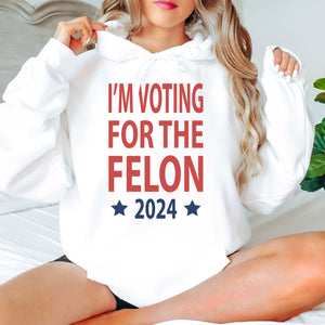 I'm Voting For The Felon President Trump 2024 Bright Shirt HO82 62660