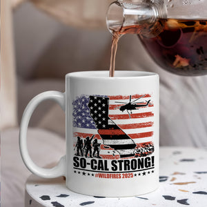 So-Cal Strong Wildfires 2025 California Firefighter With USA Flag Firefighting White Mug HO82 65690