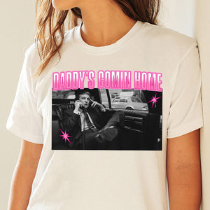 Daddy's Comin Home Trump Shirt HO82 62504