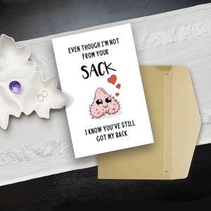 Funny Bonus Dad Card for Fathers Day,Rude Greeting Card for Dad,Step Father Gifts from Stepdaughter Stepson,Stepdad Birthday Card,Even Though I’M Not from Your Sack Card