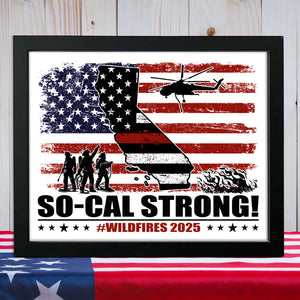 So-Cal Strong Wildfires 2025 California Firefighter Picture Frame HO82 65694