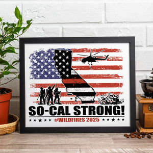 So-Cal Strong Wildfires 2025 California Firefighter Picture Frame HO82 65694