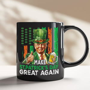 Donald Trump Beer Drinking Make St Patrick's Day Great Again Black Mug LM32 65141