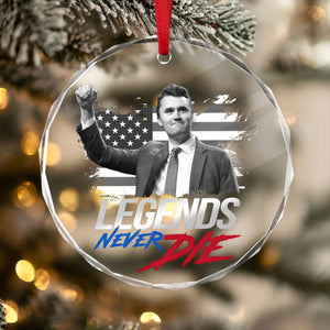 Pray For Charlie Kirk, Legends Never Die, Memorial Glass Ornament LM32 65573
