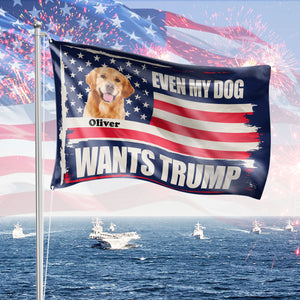 Custom Photo Even My Dogs Want Trump House Flag TH10 63295