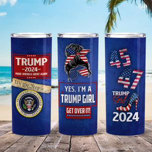 Yes I'm A Trump Girl Skinny Tumbler HA75 62968