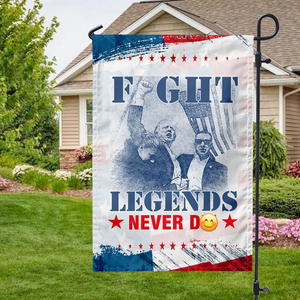 Donald Trump Fi**t Legends Never D** Garden Flag HO82 63106