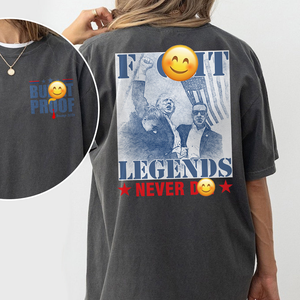 Fi**t Legends Never D** Trump President 2024 Front And Back Shirt HO82 63184