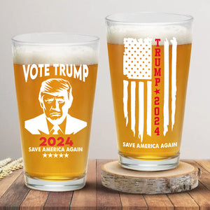 Vote Trump 2024 Save America Again Print Beer Glass HO82 62600