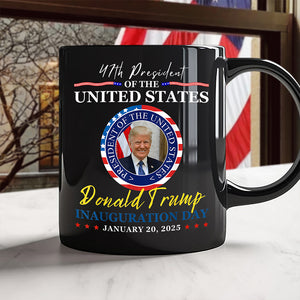 President Donald Trump Inauguration Day 2025 Black Mug HO82 65648