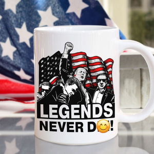 Donald Trump 2024 Fi**t Never D**! Legends White Mug HO82 63146