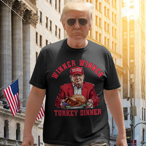 Winner Winner Turkey Dinner Dark Shirt Funny Gift For Trump Lovers HO82 67110