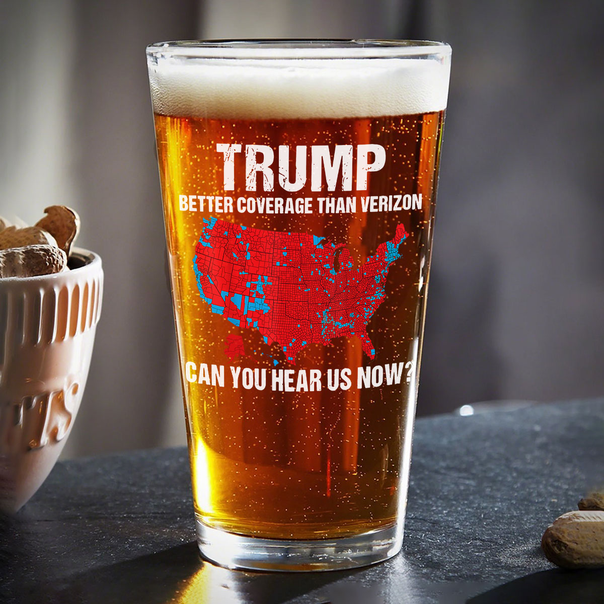 Trump Better Coverage Than Verizon - Can You Hear Us Now Beer Glass HA75 63735