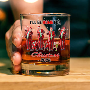 Let's Dance Together Trump Will Be Home For Christmas Whiskey Glass LM32 65015