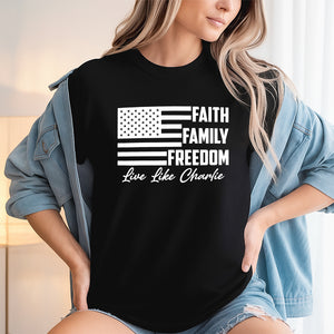 Live Like Charlie Kirk Faith Family Freedom Dark Shirt HA75 64578