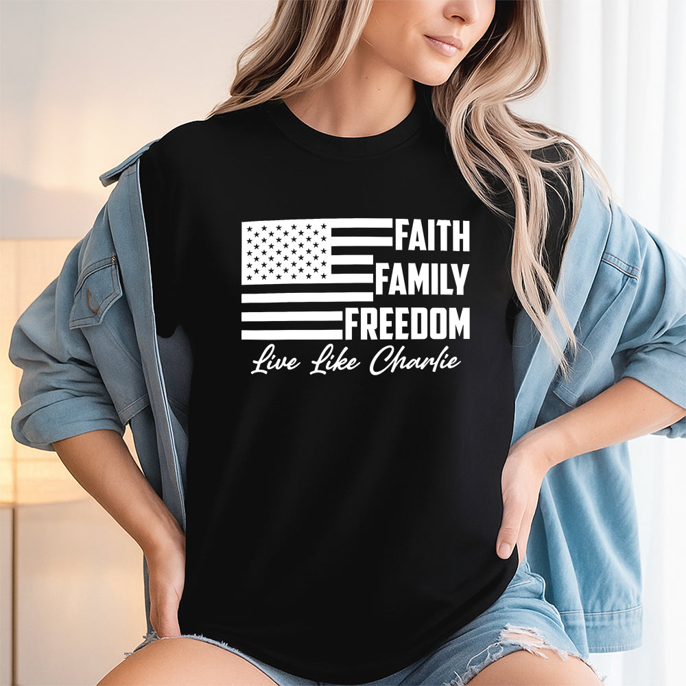 Live Like Charlie Kirk Faith Family Freedom Dark Shirt HA75 64578