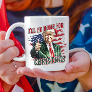 Trump I'll Be Home for Christmas - Trump With US Flag Mug HA75 63700