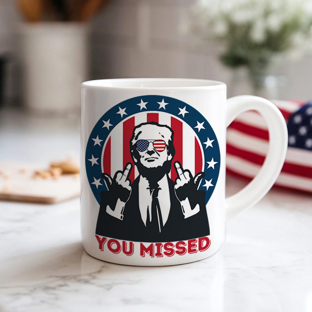 Donald Trump 2024 You M**sed White Mug HO82 63190