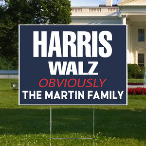 Custom Family Harris Walz Obviously Yard Sign HO82 65030