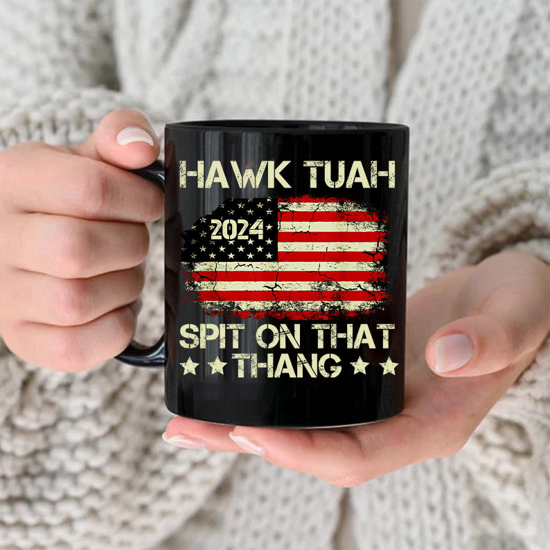 Hawk Tuah 24 Spit On That Thang US Flag Black Mug HO82 62804