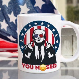 Donald Trump 2024 You M**sed White Mug HO82 63190