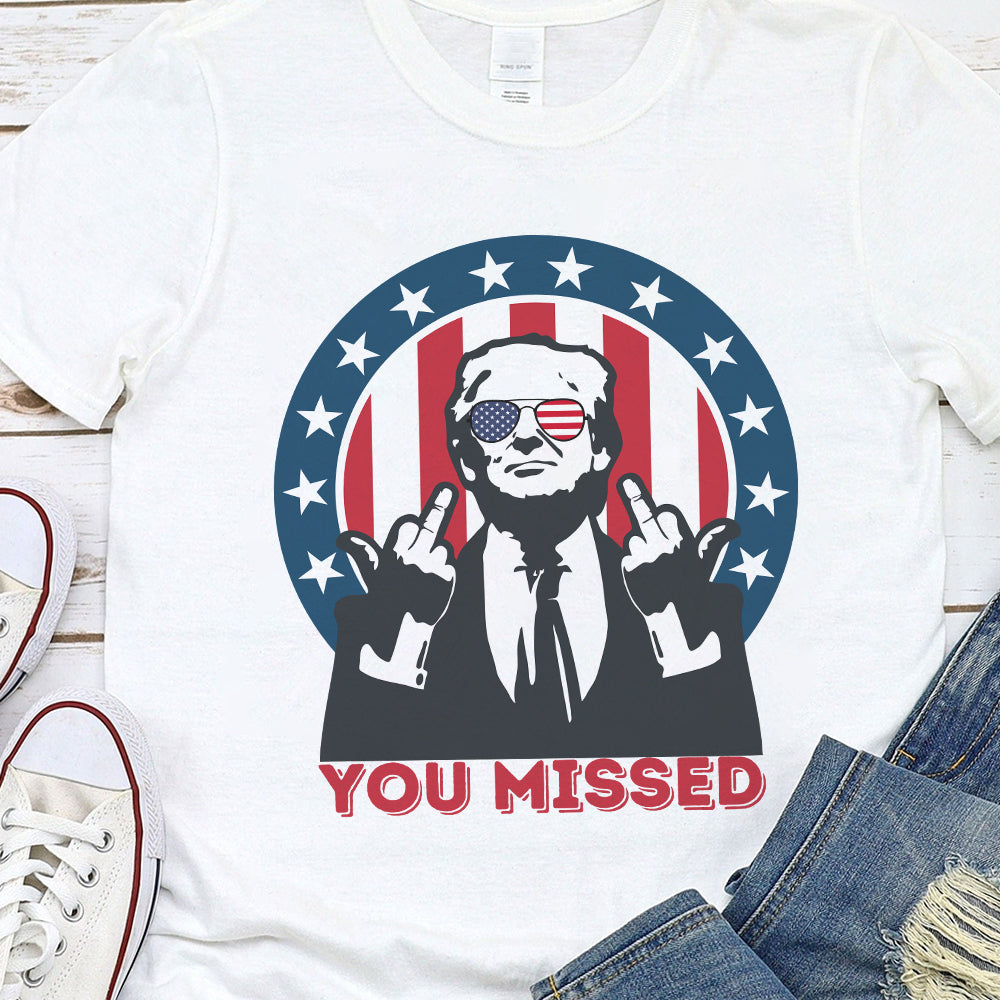 Donald Trump 2024 You M**sed Bright Shirt HO82 63192