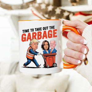 Time To Take Out The Garbage Trump 2024 Patriotic Accent Mug LM32 65195