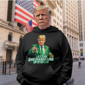 Trump Let The Shenanigans Begin St. Patrick's Day Dark Shirt LM32 65259