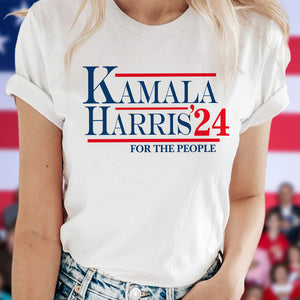 Kamala Harris 24 For The People Bright Shirt HA75 63338