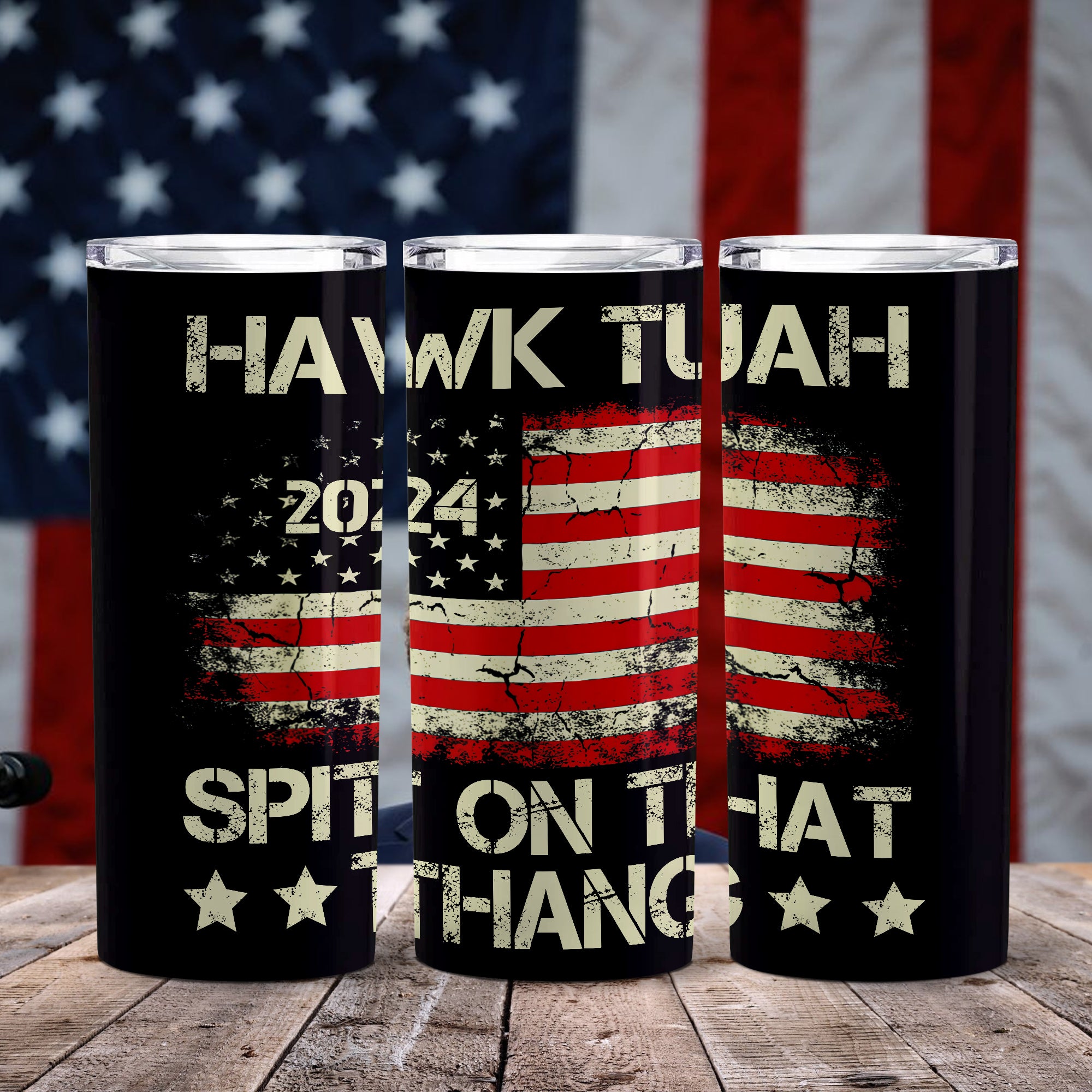 Hawk Tuah 24 Spit On That Thang With American Flag Skinny Tumbler HO82 62818